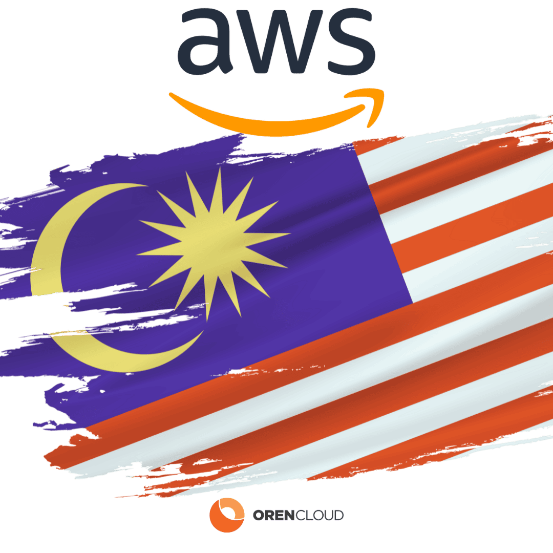 AWS, ORENCloud Malaysia